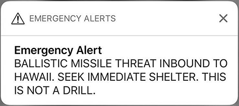 A false alert sent to mobile phones in Hawaii in error
